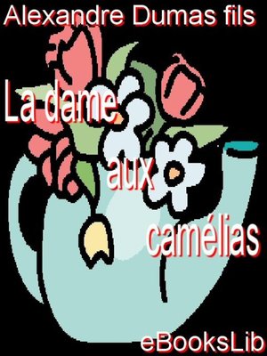 cover image of La dame aux camélias